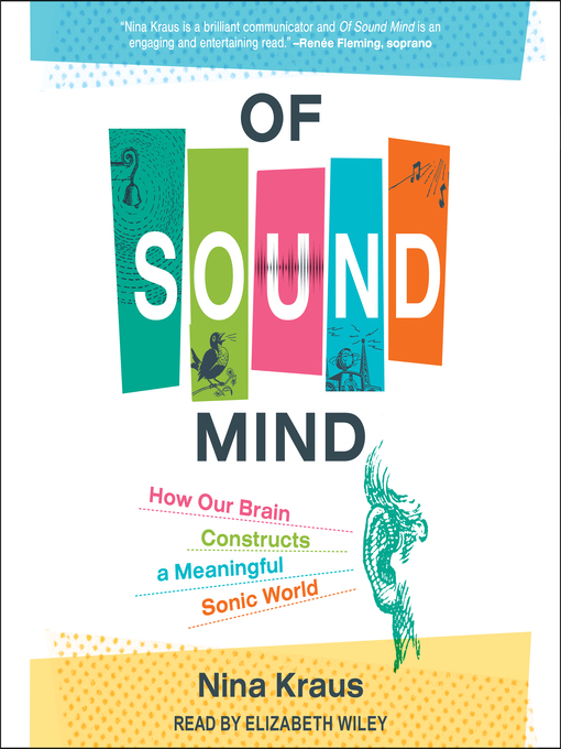 Title details for Of Sound Mind by Nina Kraus - Available